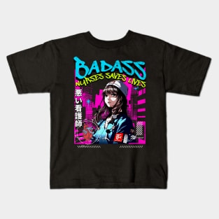 BADASS Nurses Saves Lives Kids T-Shirt